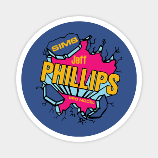 Jeff Phillips Pink Sims Magnet